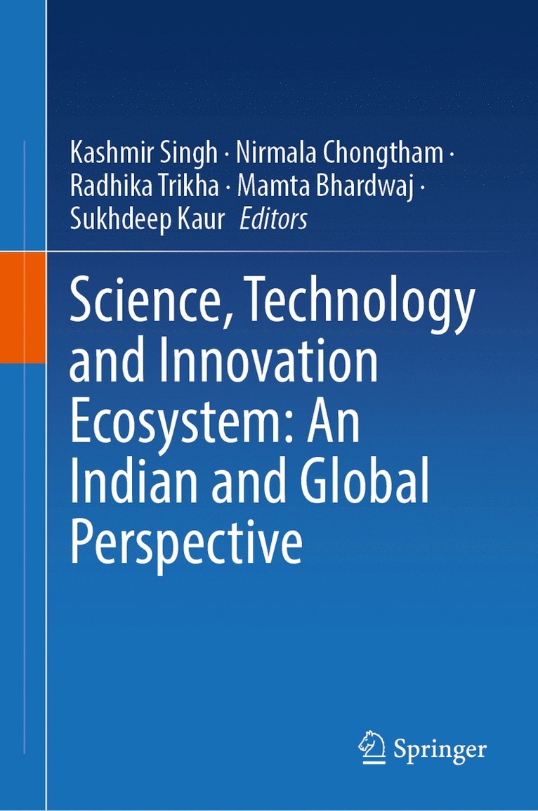 Science, Technology and Innovation Ecosystem: An Indian and Global Perspective 1