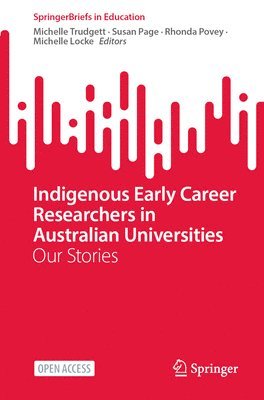 bokomslag Indigenous Early Career Researchers in Australian Universities