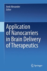 bokomslag Application of Nanocarriers in Brain Delivery of Therapeutics