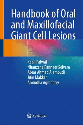 Handbook of Oral and Maxillofacial Giant Cell Lesions 1