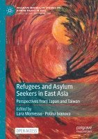 bokomslag Refugees and Asylum Seekers in East Asia
