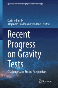 bokomslag Recent Progress on Gravity Tests