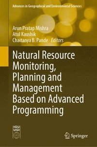 bokomslag Natural Resource Monitoring, Planning and Management Based on Advanced Programming