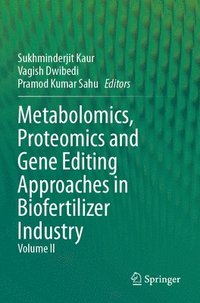 bokomslag Metabolomics, Proteomics and Gene Editing Approaches in Biofertilizer Industry: Volume II