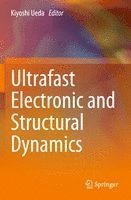 Kiyoshi Ueda - Ultrafast Electronic and Structural Dynamics, Häftad
