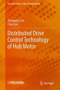 bokomslag Distributed Drive Control Technology of Hub Motor