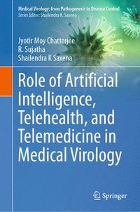 bokomslag Role of Artificial Intelligence, Telehealth, and Telemedicine in Medical Virology