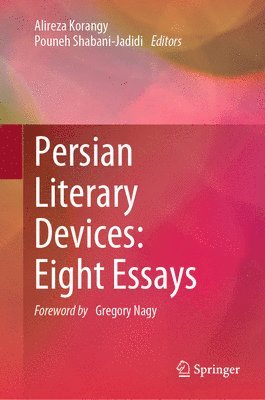 bokomslag Persian Literary Devices: Eight Essays