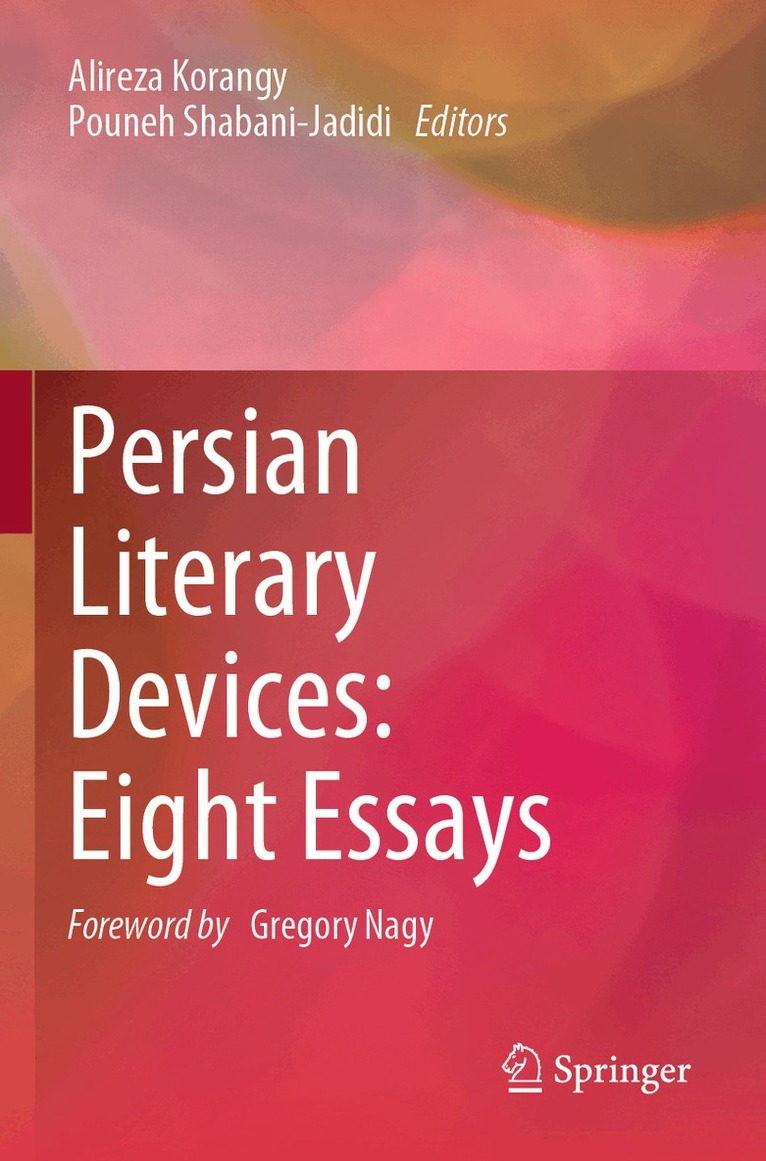 Alireza Korangy, Pouneh Shabani-Jadidi - Persian Literary Devices: Eight Essays, Häftad. Tillgänglighet: Lägg i varukorg