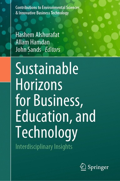 bokomslag Sustainable Horizons for Business, Education, and Technology