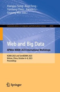 bokomslag Web and Big Data. APWeb-WAIM 2023 International Workshops