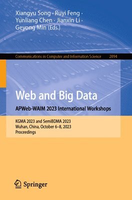 Web and Big Data. APWeb-WAIM 2023 International Workshops 1