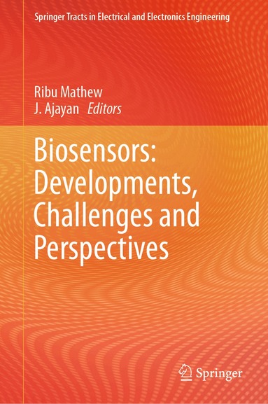 Ribu Mathew, J. Ajayan - Biosensors: Developments, Challenges and Perspectives, Inbunden