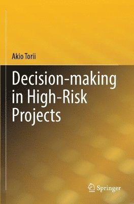 bokomslag Decision-making in High-Risk Projects
