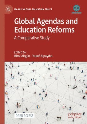 bokomslag Global Agendas and Education Reforms