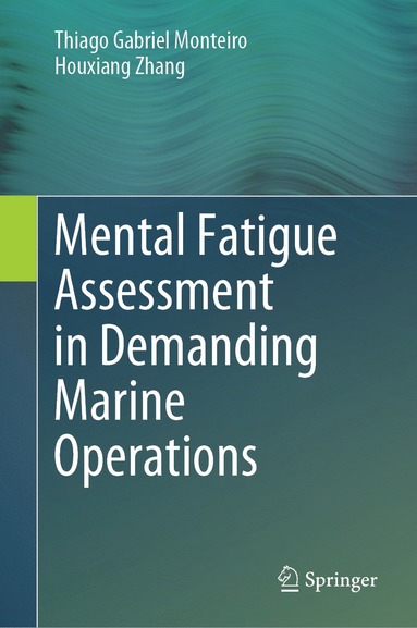 bokomslag Mental Fatigue Assessment in Demanding Marine Operations