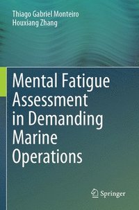 bokomslag Mental Fatigue Assessment in Demanding Marine Operations