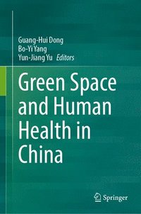 bokomslag Green Space and Human Health in China