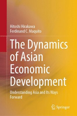 bokomslag The Dynamics of Asian Economic Development