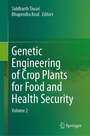 bokomslag Genetic Engineering of Crop Plants for Food and Health Security