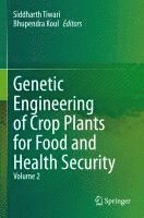 bokomslag Genetic Engineering of Crop Plants for Food and Health Security