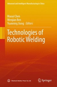 bokomslag Technologies of Robotic Welding