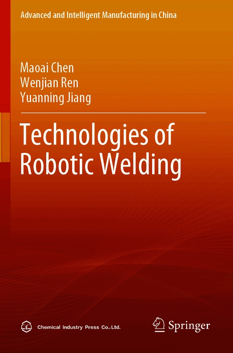 Technologies of Robotic Welding