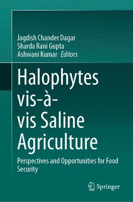 bokomslag Halophytes vis-à-vis Saline Agriculture