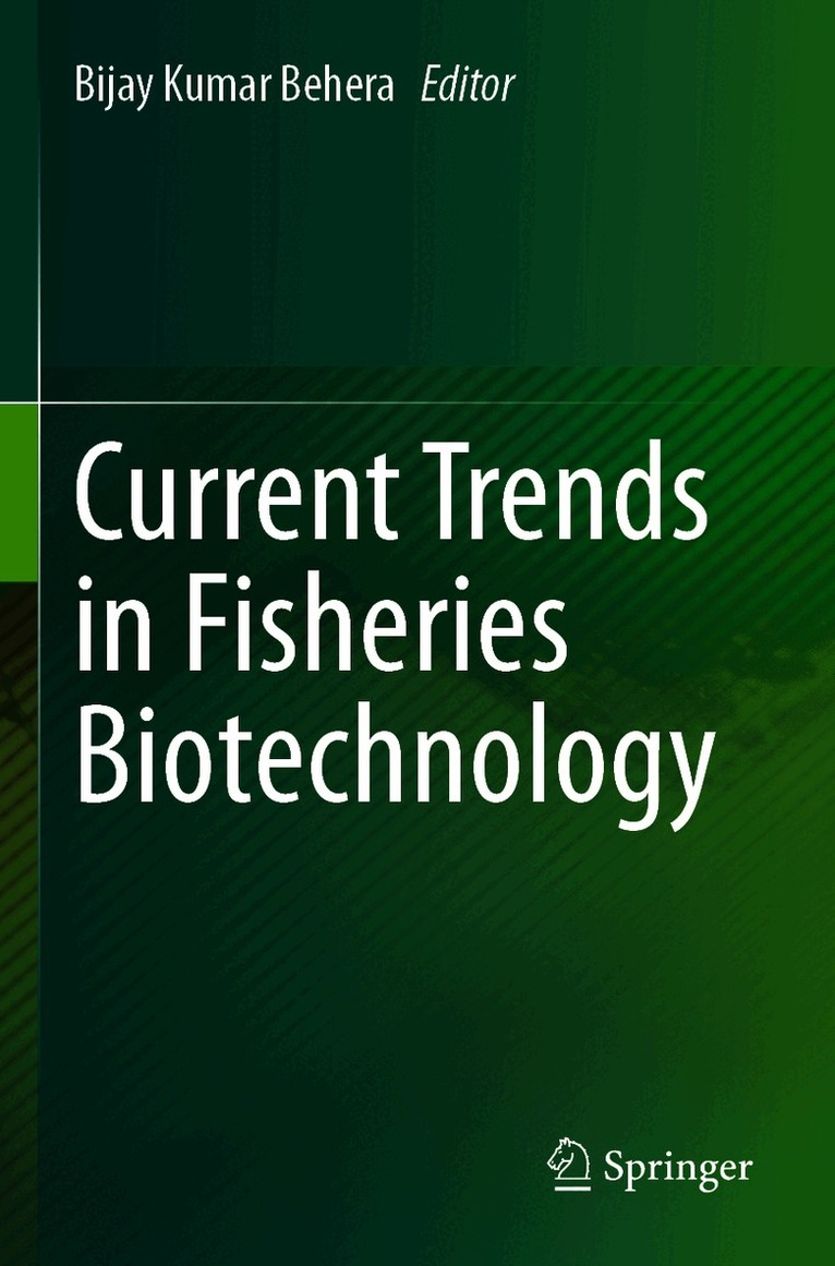 Current Trends in Fisheries Biotechnology