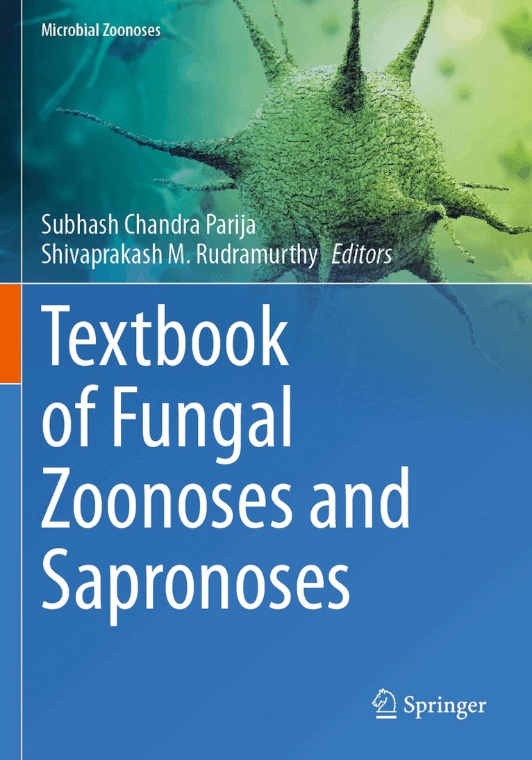 Subhash Chandra Parija, Shivaprakash M. Rudramurthy - Textbook of Fungal Zoonoses and Sapronoses, Häftad. Tillgänglighet: Lägg i varukorg