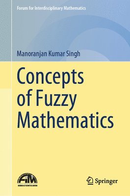 bokomslag Concepts of Fuzzy Mathematics