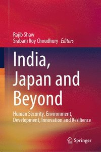 bokomslag India, Japan and Beyond