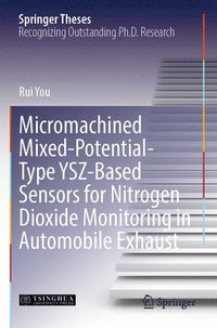 bokomslag Micromachined Mixed-Potential-Type YSZ-Based Sensors for Nitrogen Dioxide Monitoring in Automobile Exhaust