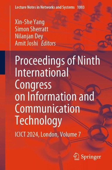 Xin-She Yang, Simon Sherratt, Nilanjan Dey, Amit Joshi - Proceedings of Ninth International Congress on Information and Communication Technology, Häftad