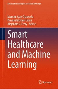 bokomslag Smart Healthcare and Machine Learning