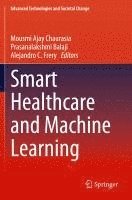 bokomslag Smart Healthcare and Machine Learning