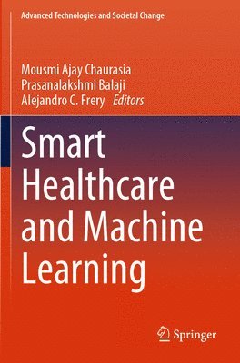 Smart Healthcare and Machine Learning