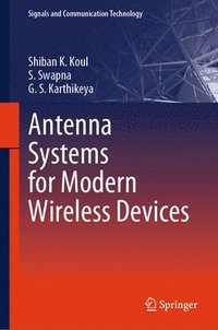 bokomslag Antenna Systems for Modern Wireless Devices