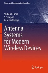 bokomslag Antenna Systems for Modern Wireless Devices
