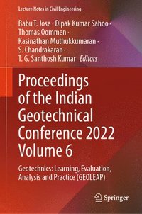 bokomslag Proceedings of the Indian Geotechnical Conference 2022 Volume 6