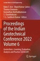 bokomslag Proceedings of the Indian Geotechnical Conference 2022 Volume 6