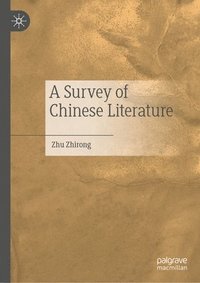bokomslag A Survey of Chinese Literature