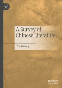 bokomslag A Survey of Chinese Literature