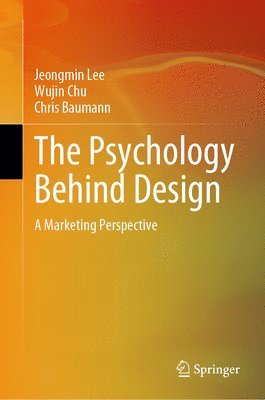 bokomslag The Psychology Behind Design