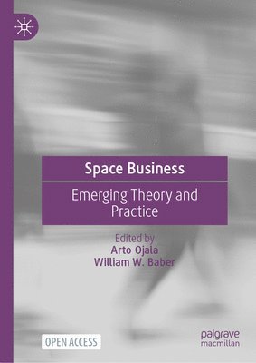 Arto Ojala, William W. Baber - Space Business, Inbunden