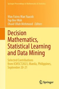 bokomslag Decision Mathematics, Statistical Learning and Data Mining