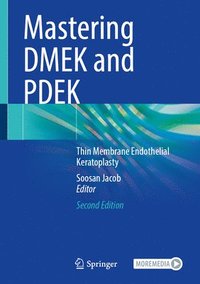 bokomslag Mastering DMEK and PDEK