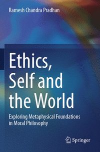 bokomslag Ethics, Self and the World