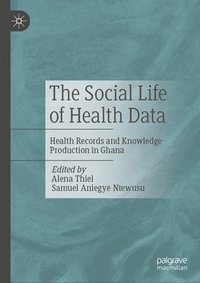 bokomslag The Social Life of Health Data