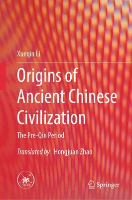 Origins of Ancient Chinese Civilization 1